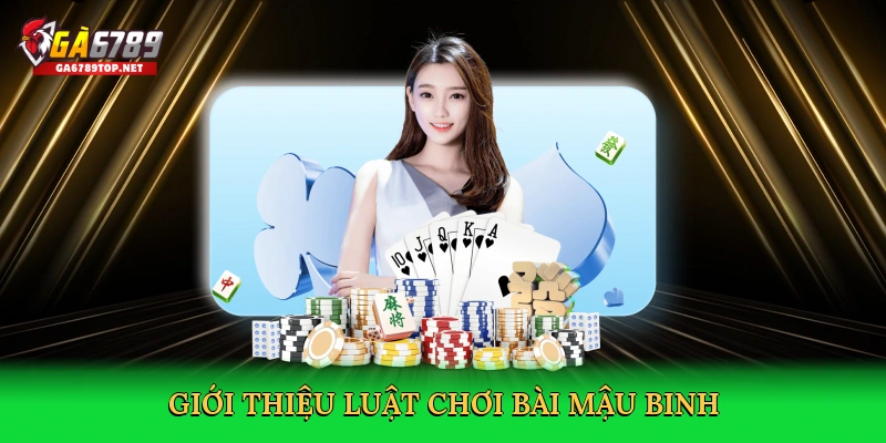 Luật Chơi Bài Mậu Binh – Bí Quyết Thắng Lớn Tại GA6789