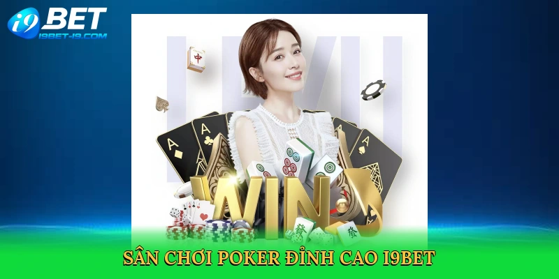 Luật Chơi Poker 5 Lá – Bí Quyết Chinh Phục Ván Bài Tại i9bet
