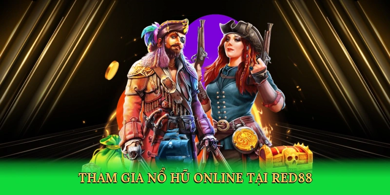 Cách Chơi Game Nổ Hũ – Săn Jackpot Cùng RED88