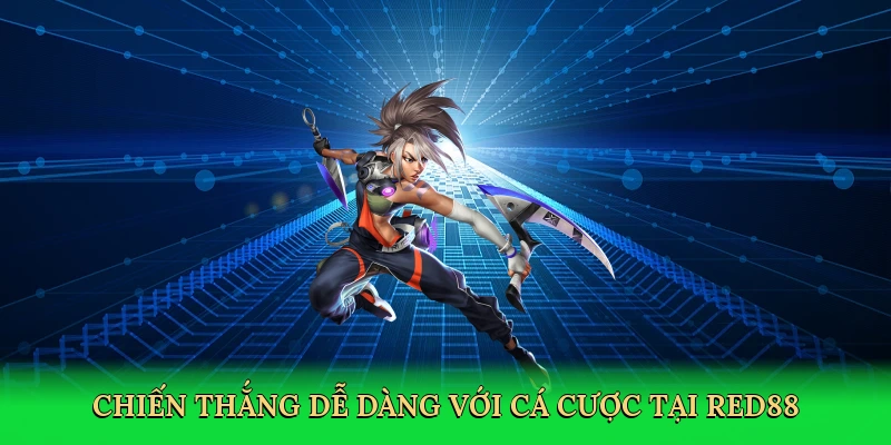 Chiến thắng dễ dàng với cá cược tại Red88