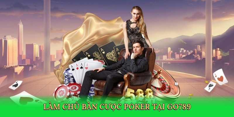 Xếp Hạng Bài Poker – Bí Kíp Thắng Lớn Tại Go789