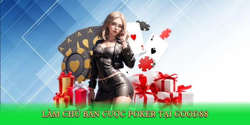 Xì Tố Bài Nào Lớn Nhất – Bí Kíp Thắng Lớn Tại Good88