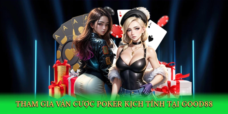 Xì Tố Bài Nào Lớn Nhất – Bí Kíp Thắng Lớn Tại Good88