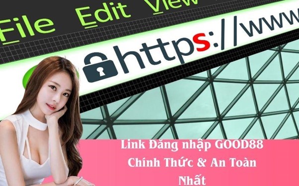Link Đăng nhập GOOD88 Chính Thức & An Toàn Nhất