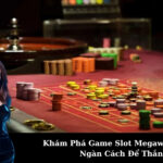 Khám Phá Game Slot Megaways: Hàng Ngàn Cách Để Thắng